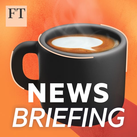 Podcast cover: FT News Briefing