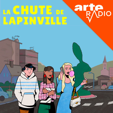 vignette du podcast : La Chute de Lapinville