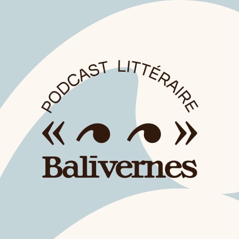 vignette du podcast : Balivernes