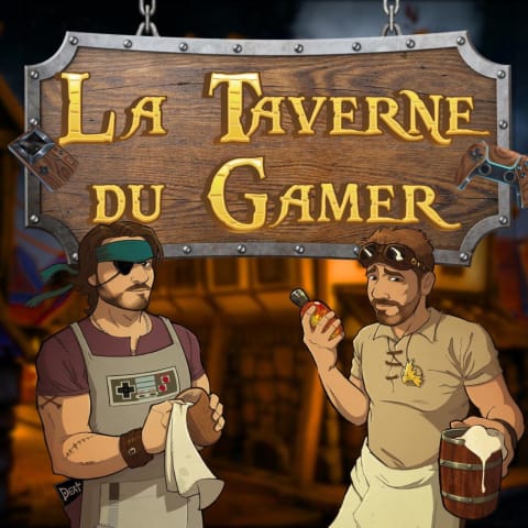 vignette du podcast : La Taverne Du Gamer