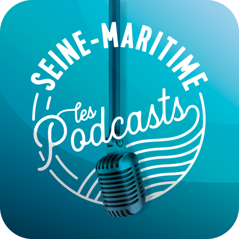 vignette du podcast : Seine-Maritime, les podcasts