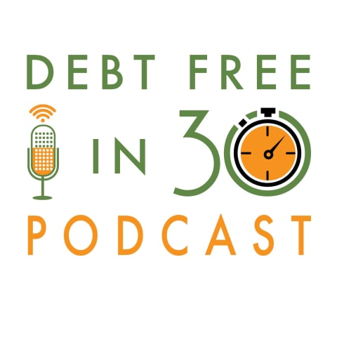 Podcast cover: Debt Free In 30