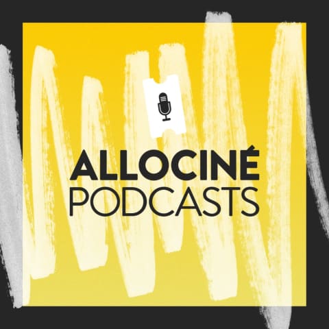 vignette du podcast : AlloCiné Podcasts