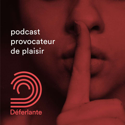 vignette du podcast : Déferlante