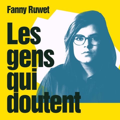 vignette du podcast : Les Gens Qui Doutent