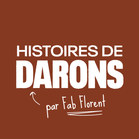 vignette du podcast : Histoires de Darons