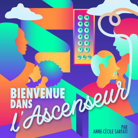 vignette du podcast : Bienvenue Dans l&rsquo;Ascenseur