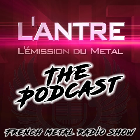 vignette du podcast : L’Antre, l’émission du Metal