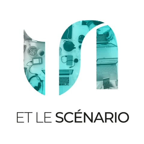 vignette du podcast : Et le Scénario