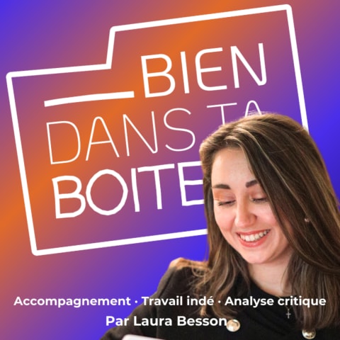 vignette du podcast : Bien dans ta Boîte