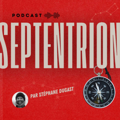 vignette du podcast : Septentrion
