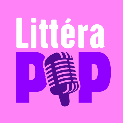 vignette du podcast : Littérapop