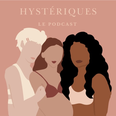 vignette du podcast : Hystériques