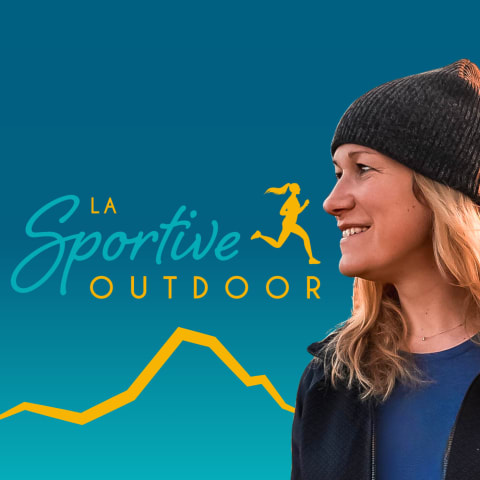 vignette du podcast : La Sportive Outdoor