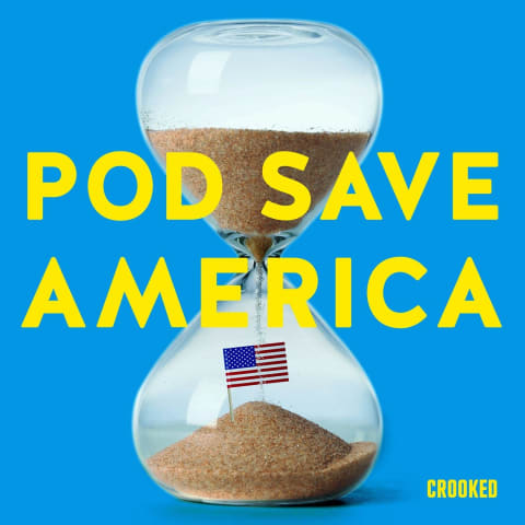 Podcast cover: Pod Save America