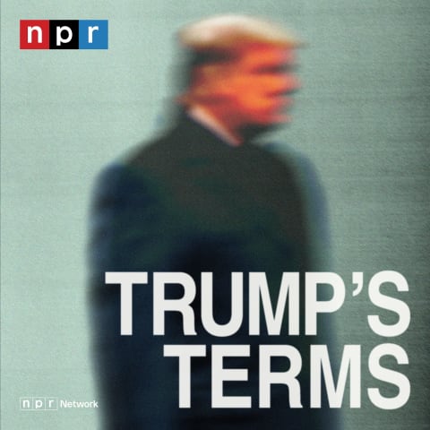 Podcast cover: Trump’s Terms