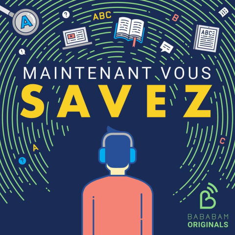 vignette du podcast : Maintenant vous savez