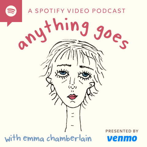 Podcast cover: Anything Goes with Emma Chamberlain