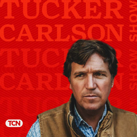 Podcast cover: The Tucker Carlson Show