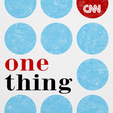 Podcast cover: CNN One Thing