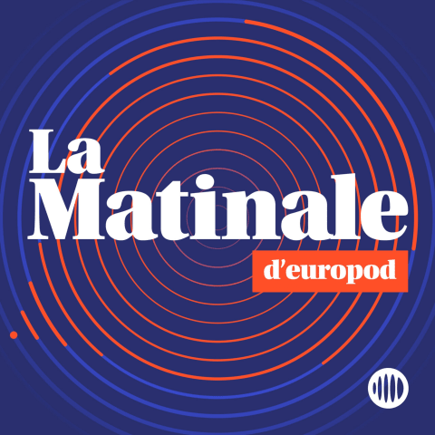 Vignette du podcast : La Matinale d&rsquo;Europod