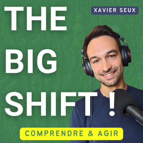 vignette du podcast : The Big Shift !