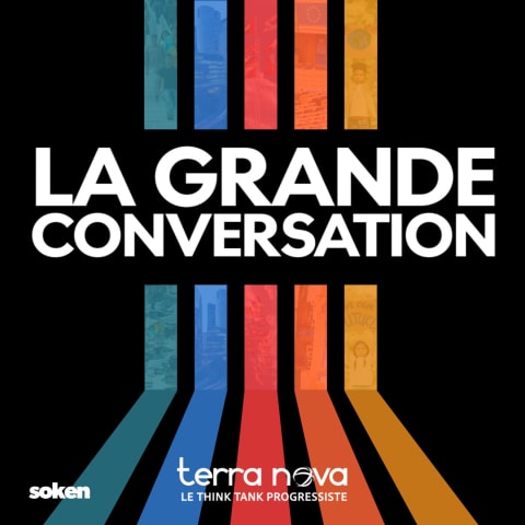 vignette du podcast : La Grande Conversation