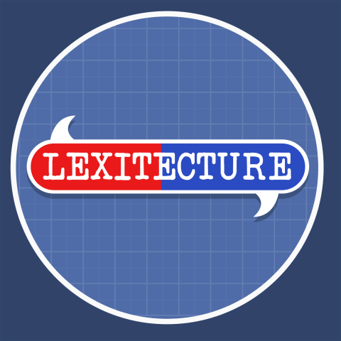 Podcast cover: Lexitecture