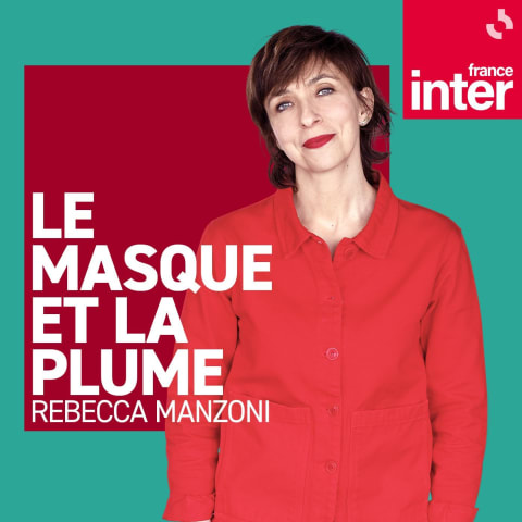 vignette du podcast : Le Masque et la Plume