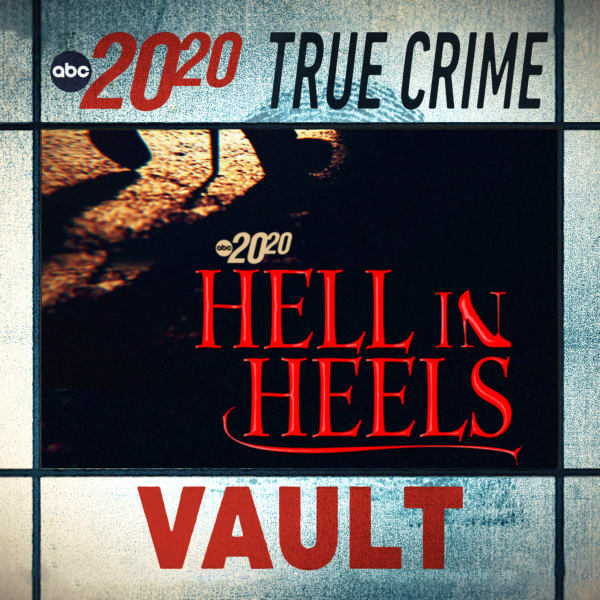 True Crime Vault: Hell in Heels