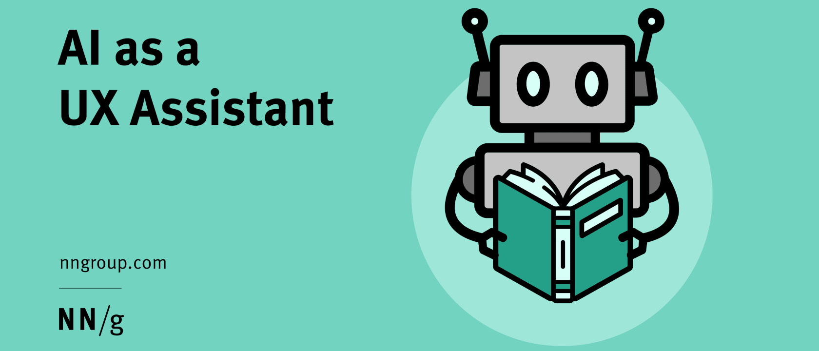 More Like AI As A UX Assistant By Nielsen Norman Group More Like AI As A UX Assistant By Nielsen Norman Group