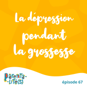 La dépression pendant la grossesse