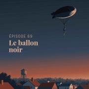 Episode 69 : Le ballon noir