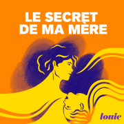 Le secret de ma mère : Telle mère, telles filles 3/3
