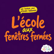 L'école aux fenêtres fermées
