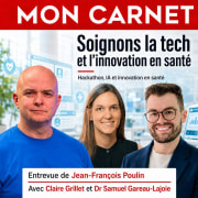 Poulin : Soignons la tech et l’innovation en santé