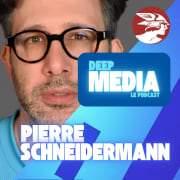"On est tous accros aux vues" 🎙️ Pierre Schneidermann, responsable vidéo des Echos - Deep Media 🎧