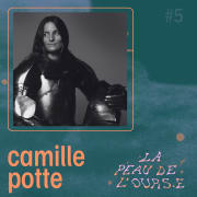 Épisode 10 - Camille Potte
