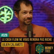 #329 - Le cash flow ne vous rendra pas riche [GUEST]
