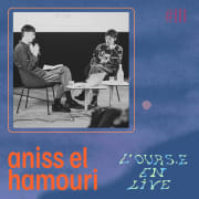 L'Ours·e en live 3 - Rencontre avec Aniss El Hamouri - Modération Arthur Bouet
