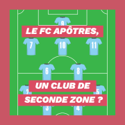 Le FC 12 Apôtres est-il un club de seconde zone ?
