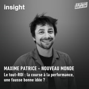 Le tout-ROI : la course à la performance, une fausse bonne idée ? - Nouveau Monde