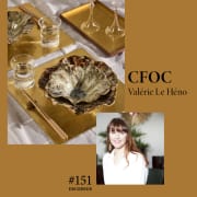 #151 Valérie Le Héno de la CFOC : quand les savoir-faire lointains inspirent la création...