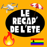 S6 E12 : Le récap de l'été