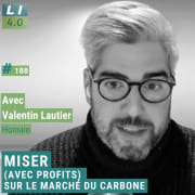 188 – Saisir l'opportunité du marché carbone, avec Valentin Lautier (Homaio) 