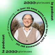 Imaginez : nous sommes en 2030 avec Thomas d'Ansembourg