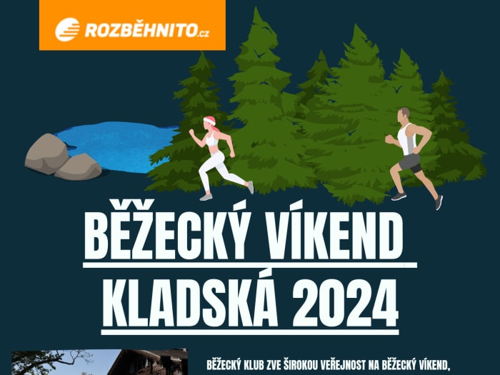 BĚŽECKÝ VÍKEND S ROZBĚHNITO.CZ  KLADSKÁ 2024