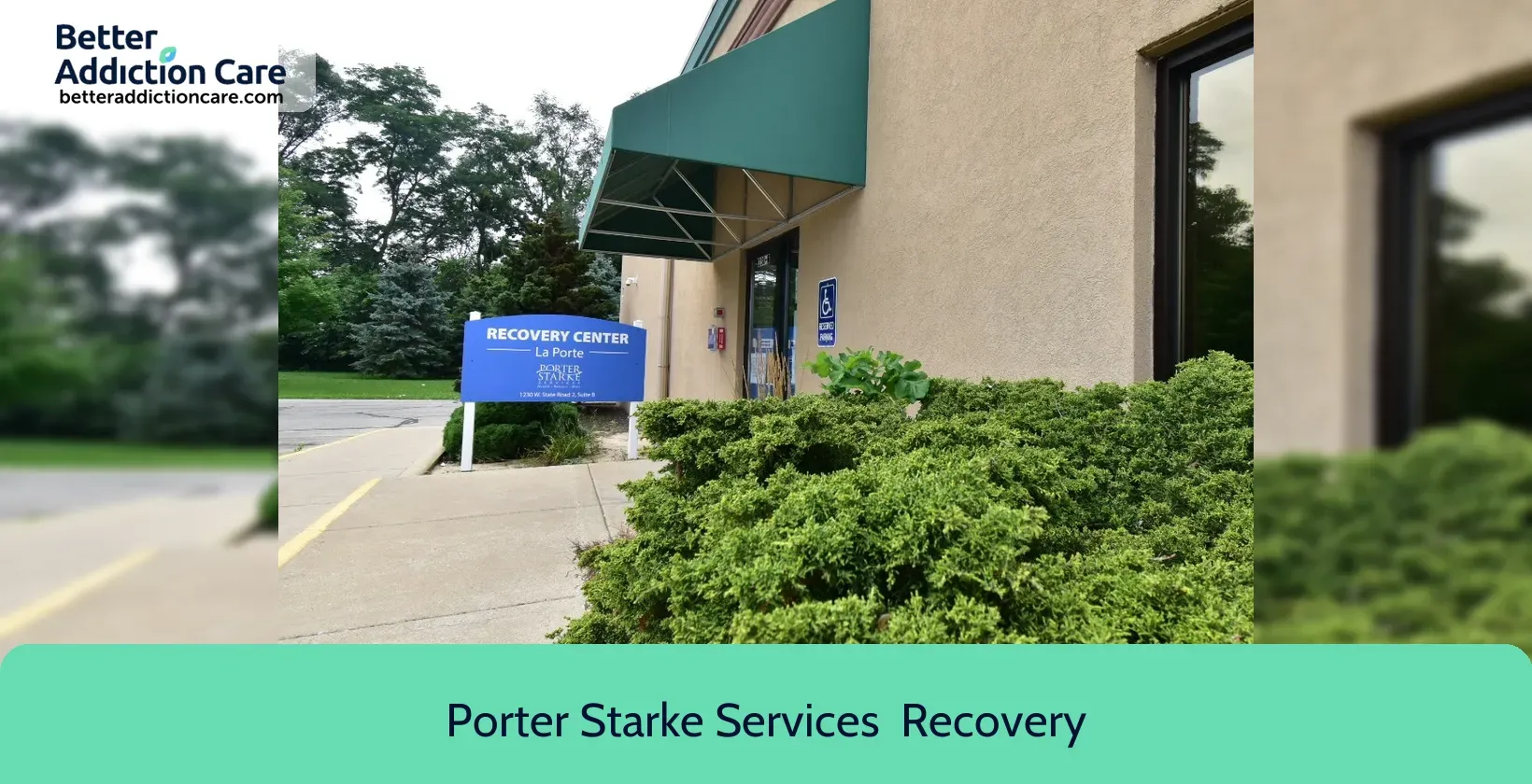 Porter Starke Services Recovery Center/LaPorte facility
