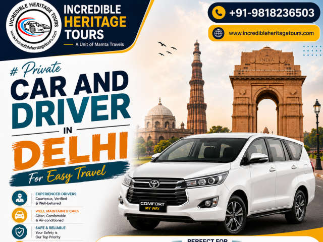Private Car and Driver in Delhi For Easy Travel