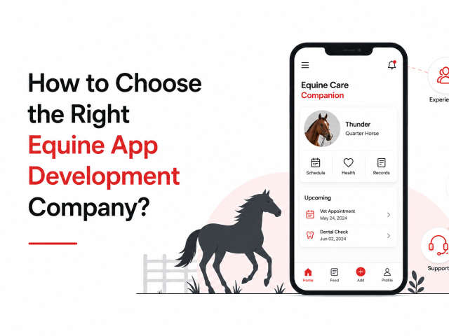 How to Choose the Right Equine App Development Company?